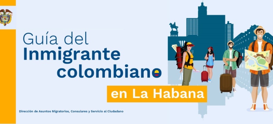 Guía del inmigrante colombiano en La Habana