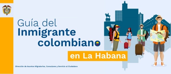 Guía del inmigrante colombiano en La Habana